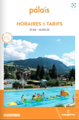 Le Palais – Horaires et tarifs – Eté 2025